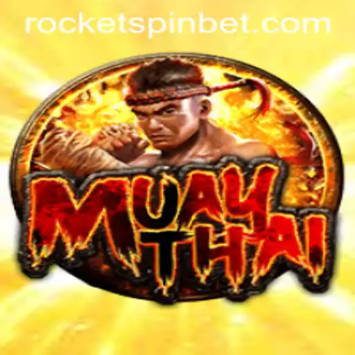 MuayThai Meets Rocketspin: A Dynamic Gaming Experience